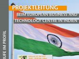 Berufe im Profil: Projektleitung beim European Business and Technology Centre in Indien