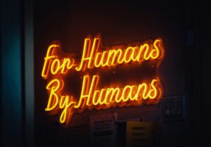 for humans by humans